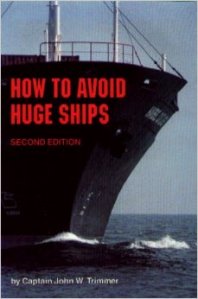 how to avoid huge ships captain trimmer